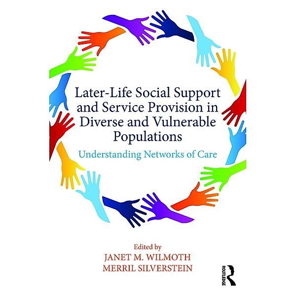 Later-Life Social Support and Service Provision in Diverse and Vulnerable Populations