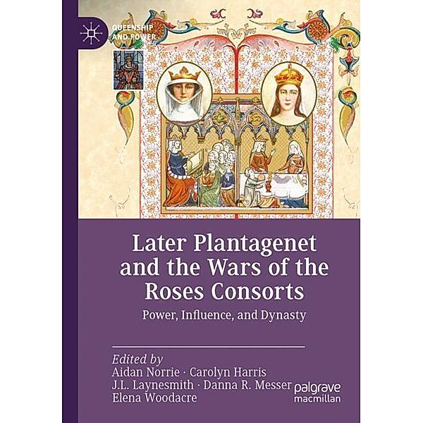 Later Plantagenet and the Wars of the Roses Consorts