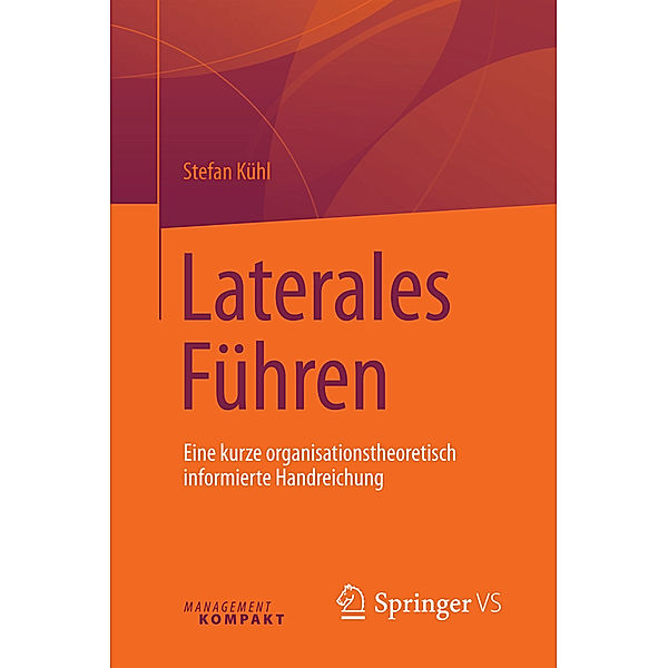 Laterales Führen, Stefan Kühl