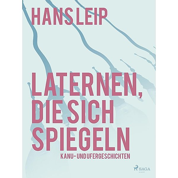 Laternen, die sich spiegeln, Hans Leip