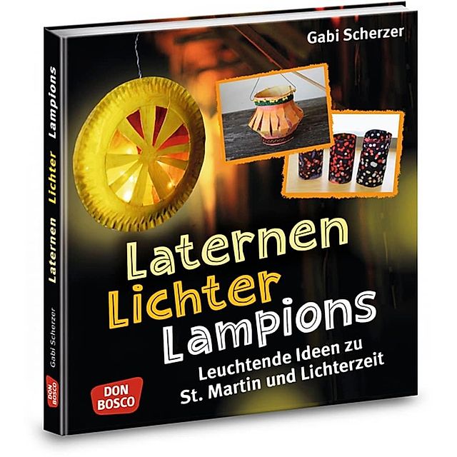 Laternen, Lichter, Lampions Buch versandkostenfrei bei Weltbild.at
