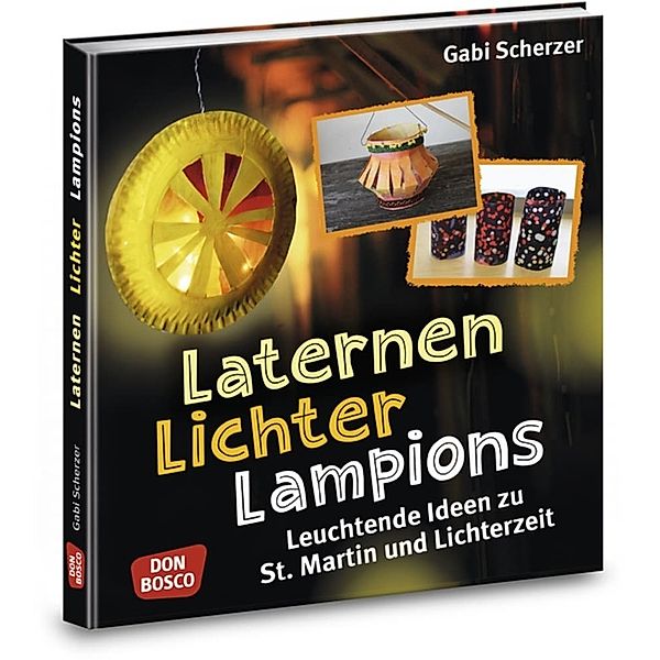 Laternen, Lichter, Lampions, Gabi Scherzer