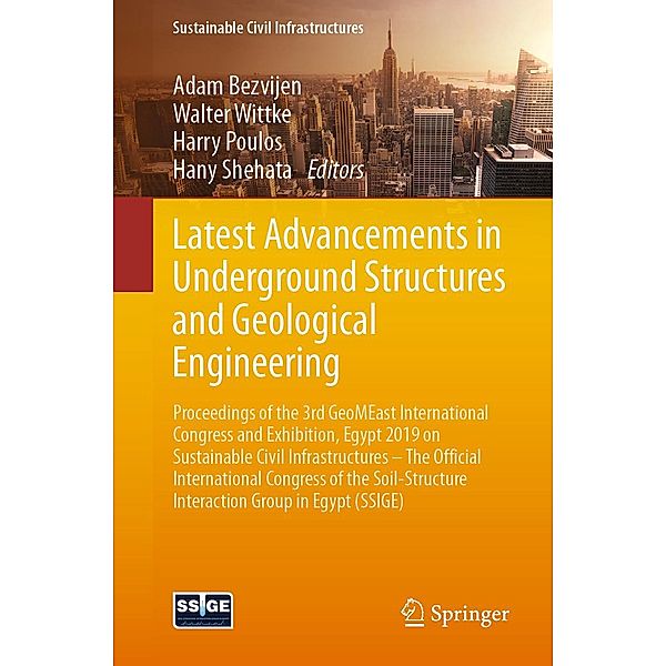 Latest Advancements in Underground Structures and Geological Engineering / Sustainable Civil Infrastructures