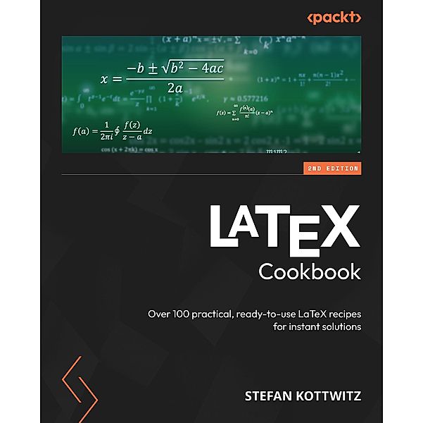 LaTeX Cookbook, Stefan Kottwitz