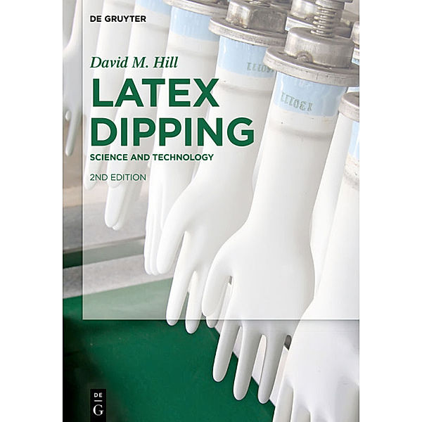 Latex Dipping, David M. Hill