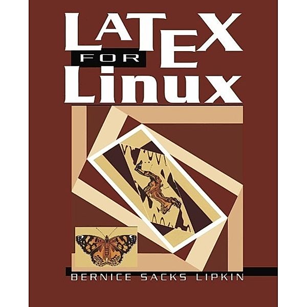 LaTeX for Linux, Bernice S. Lipkin