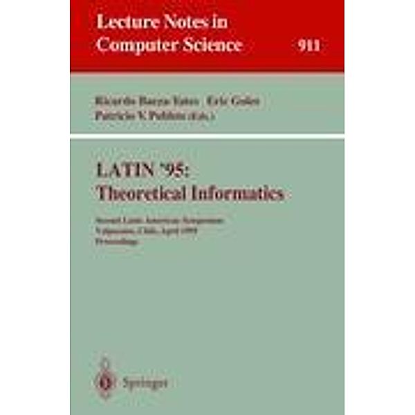 LATIN '95: Theoretical Informatics