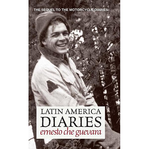 Latin America Diaries / Ocean Press, Ernesto Che Guevara