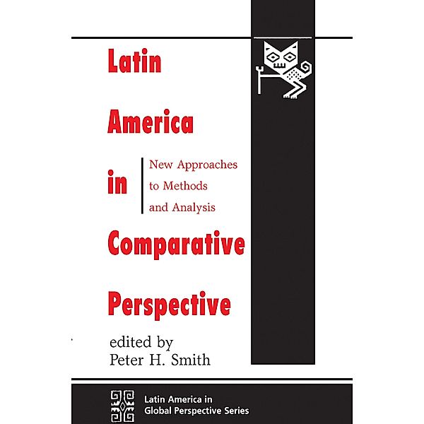 Latin America In Comparative Perspective, Peter H Smith