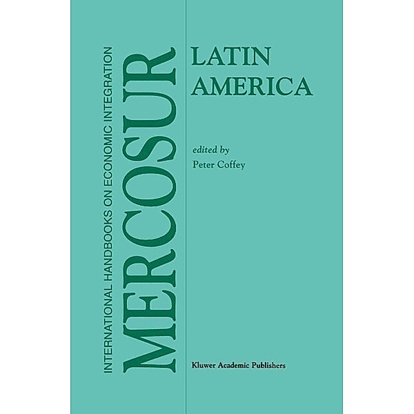 Latin America / International Handbooks on Economic Integration Bd.1