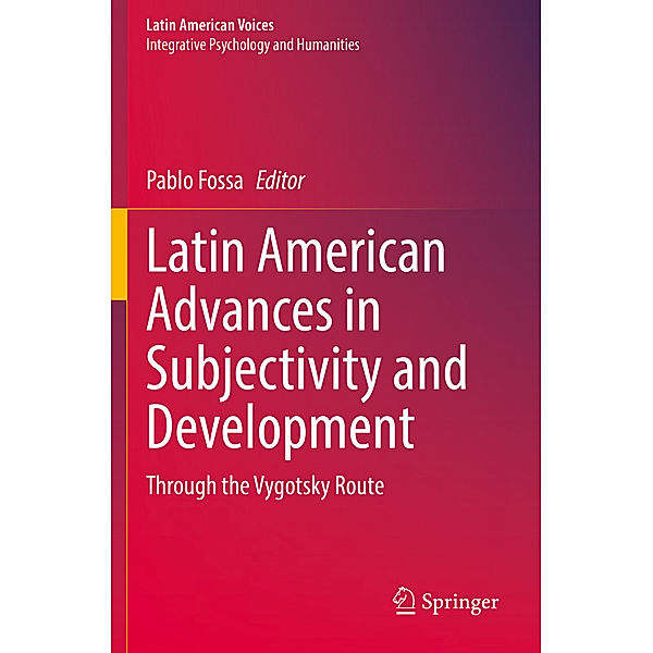 Latin American Advances in Subjectivity and Development