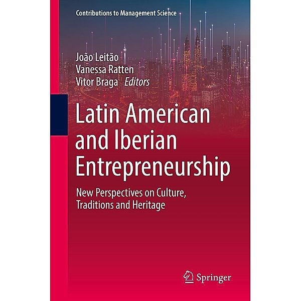 Latin American and Iberian Entrepreneurship / Contributions to Management Science