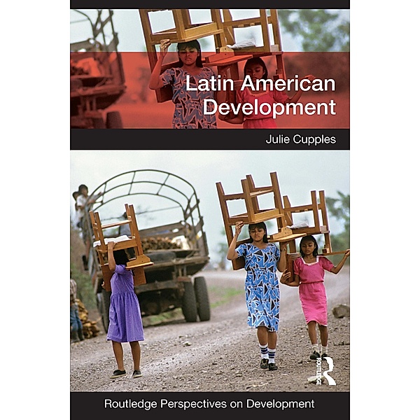 Latin American Development, Julie Cupples