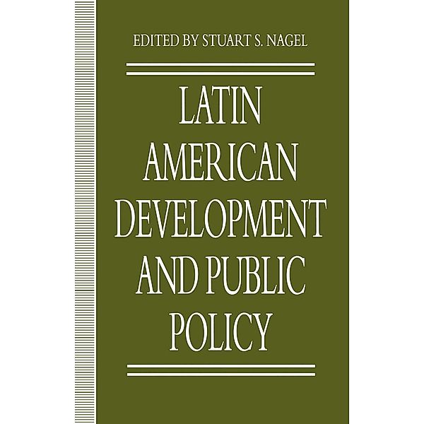 Latin American Development and Public Policy / Policy Studies Organization Series