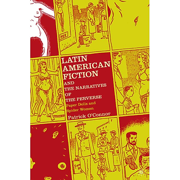 Latin American Fiction and the Narratives of the Perverse