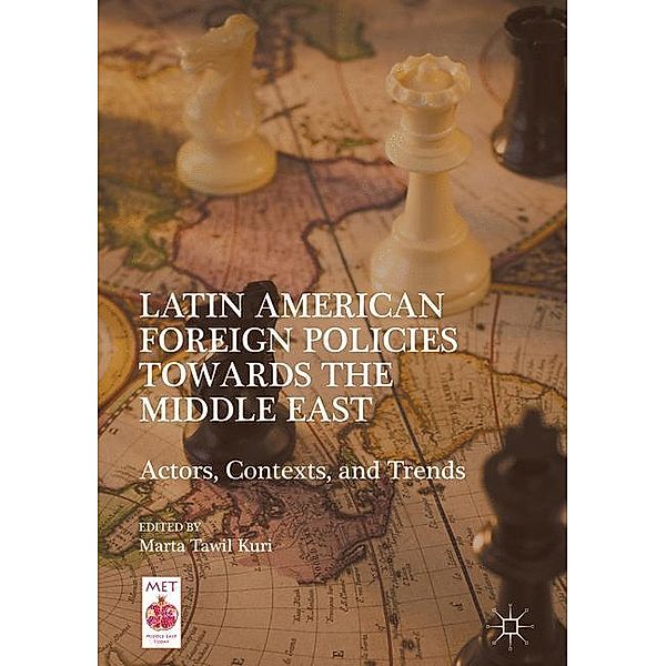 Latin American Foreign Policies towards the Middle East