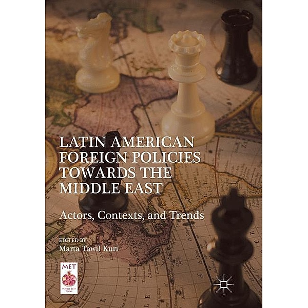 Latin American Foreign Policies towards the Middle East