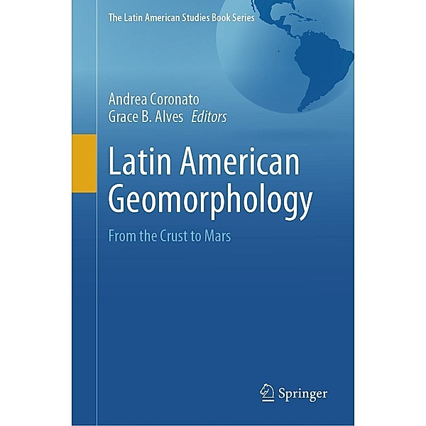 Latin American Geomorphology / The Latin American Studies Book Series