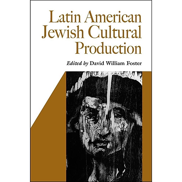 Latin American Jewish Cultural Production / Hispanic Issues