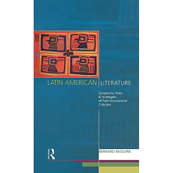 Latin American Literature, Bernard McGuirk