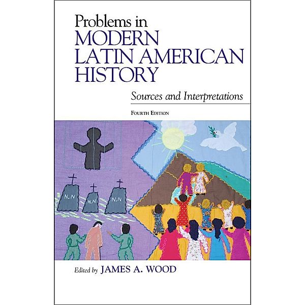 Latin American Silhouettes: Problems in Modern Latin American History