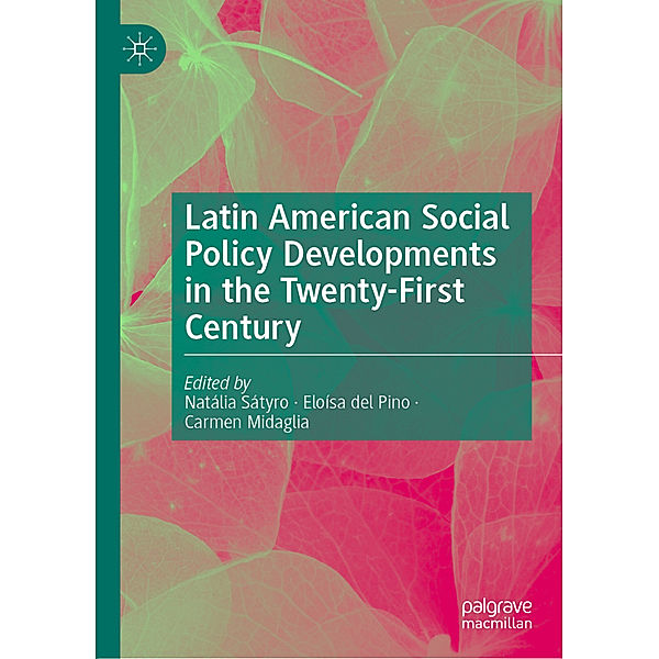 Latin American Social Policy Developments in the Twenty-First Century