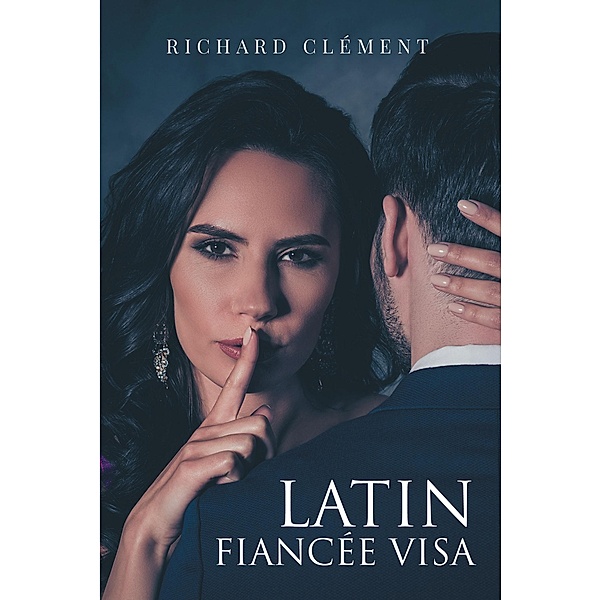 Latin Fiancee Visa, Richard Clément