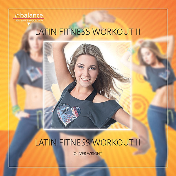 Latin Fitness Workout Ii, Oliver Wright