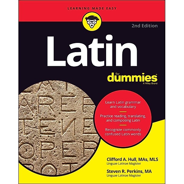 Latin For Dummies, Clifford A. Hull, Steven R. Perkins