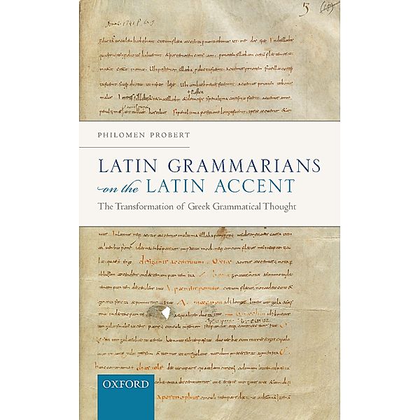 Latin Grammarians on the Latin Accent, Philomen Probert