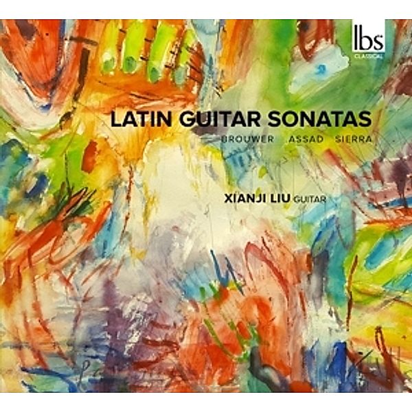 Latin Guitar Sonatas, Xianji Liu