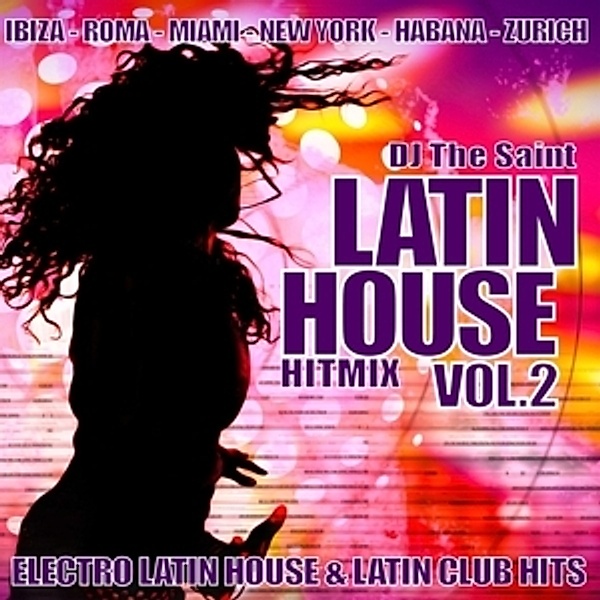 Latin House Hitmix Vol.2, Diverse Interpreten