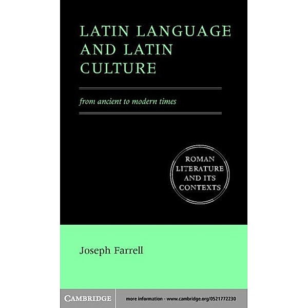 Latin Language and Latin Culture, Joseph Farrell