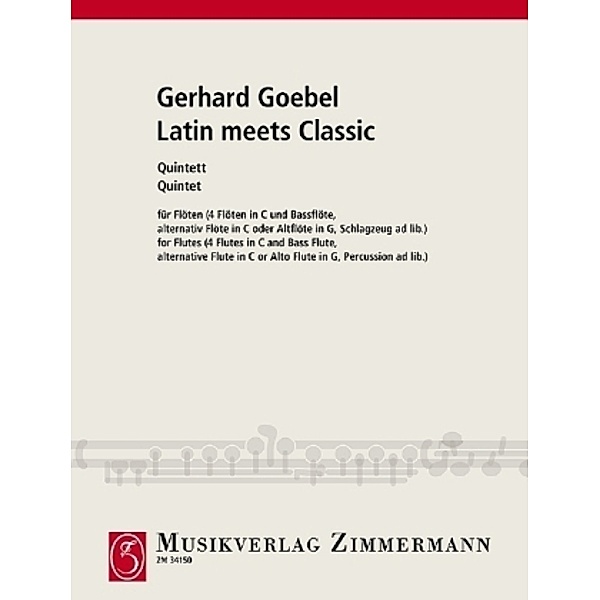 Latin meets Classic, Quintett für Querflöten, Gerhard Goebel