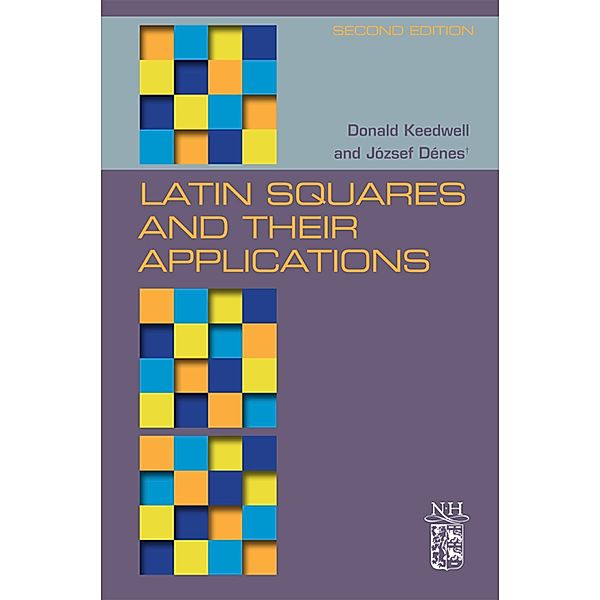 Latin Squares and their Applications, A. Donald Keedwell, József Dénes