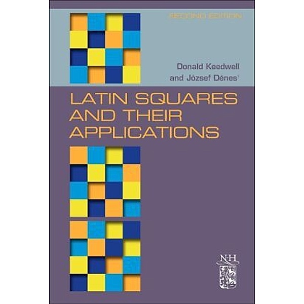 Latin Squares and their Applications, A. Donald Keedwell, József Dénes