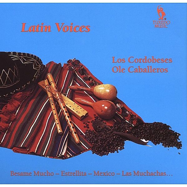 Latin Voices, Los Cordobeses, Ole Caballeros