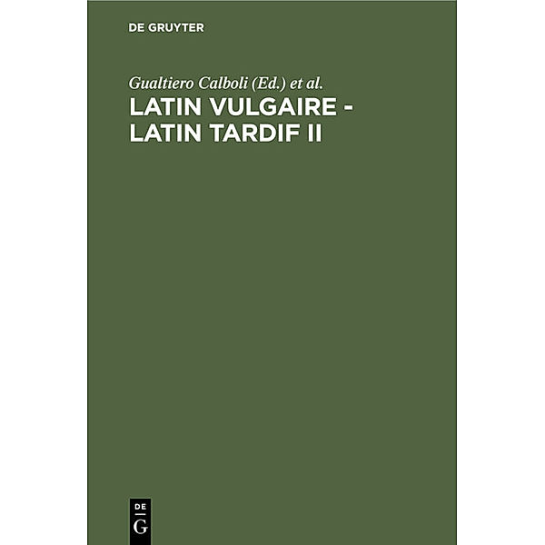 Latin vulgaire - latin tardif II