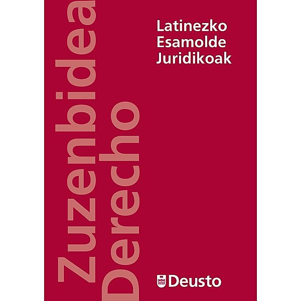 Latinezko Esamolde Juridikoak, Andrés Urrutia Badiola, Arantza Etxebarria Iturrate, Cesar Gallastegi Aranzabal