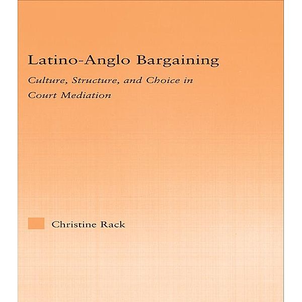 Latino-Anglo Bargaining, Christine Rack