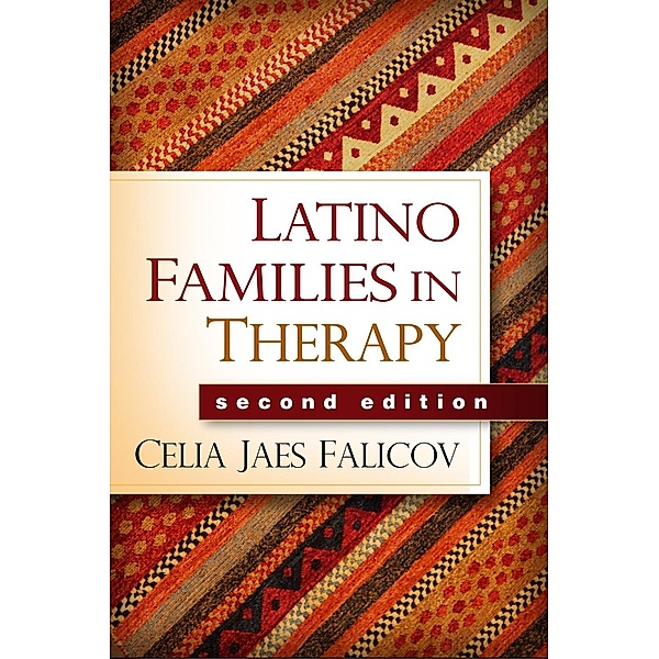 Latino Families in Therapy, Celia Jaes Falicov