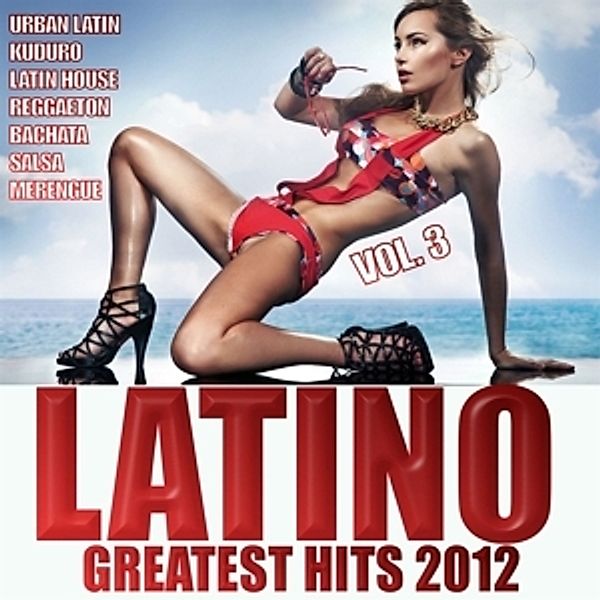 Latino Greatest Hits 2012 Vol.3, Diverse Interpreten
