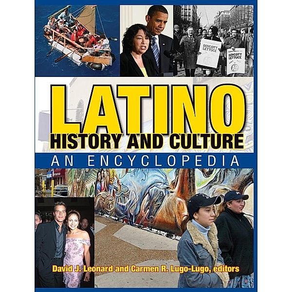 Latino History and Culture, David J. Leonard, Carmen R. Lugo-Lugo