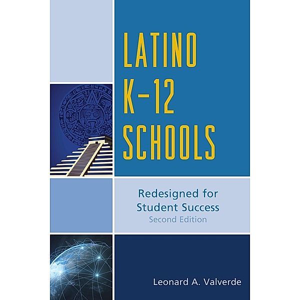 Latino K-12 Schools, Leonard A. Valverde