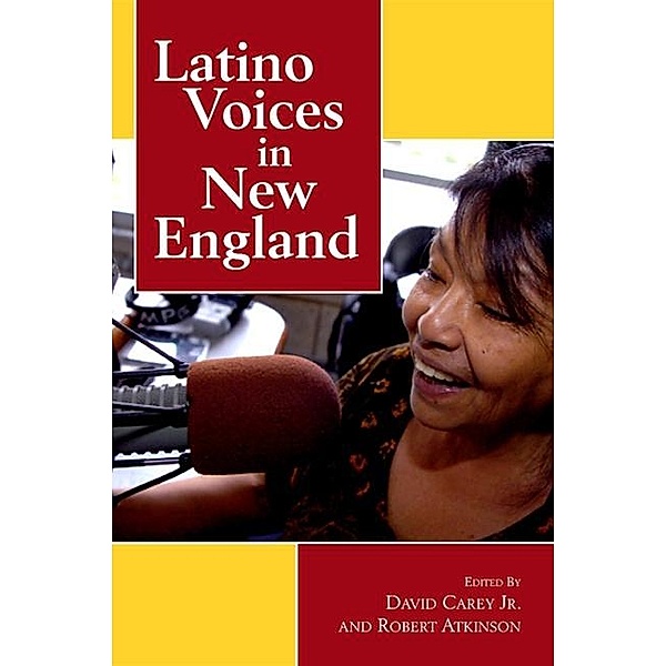 Latino Voices in New England / Excelsior Editions