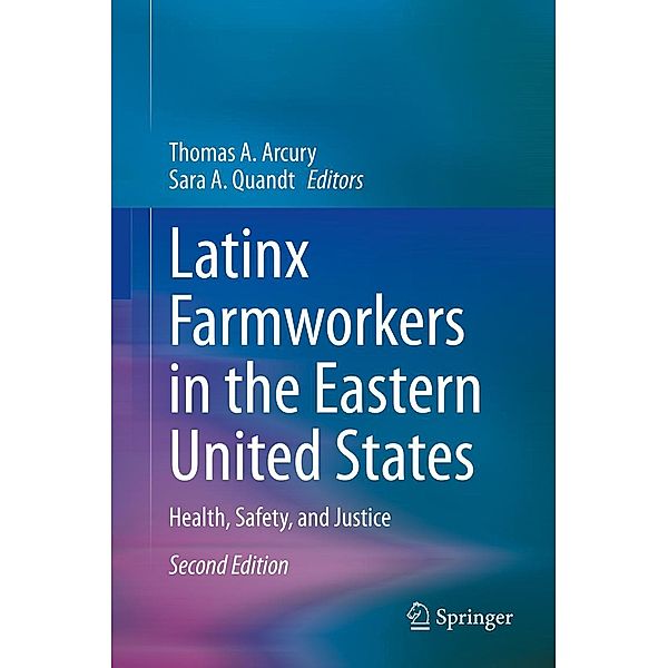 Latinx Farmworkers in the Eastern United States