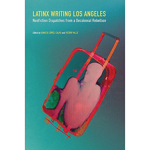 Latinx Writing Los Angeles