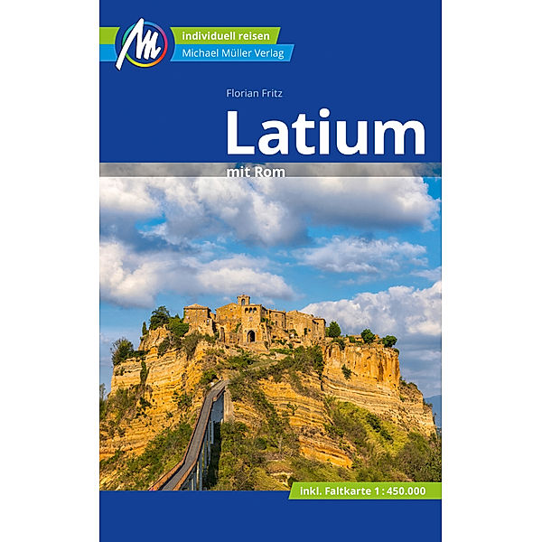 Latium mit Rom Reiseführer Michael Müller Verlag, m. 1 Karte, Florian Fritz