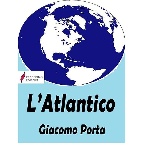L'Atlantico, Giacomo Porta