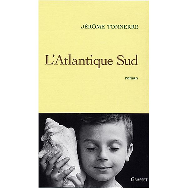 L'atlantique sud / Littérature Française, Jérôme Tonnerre